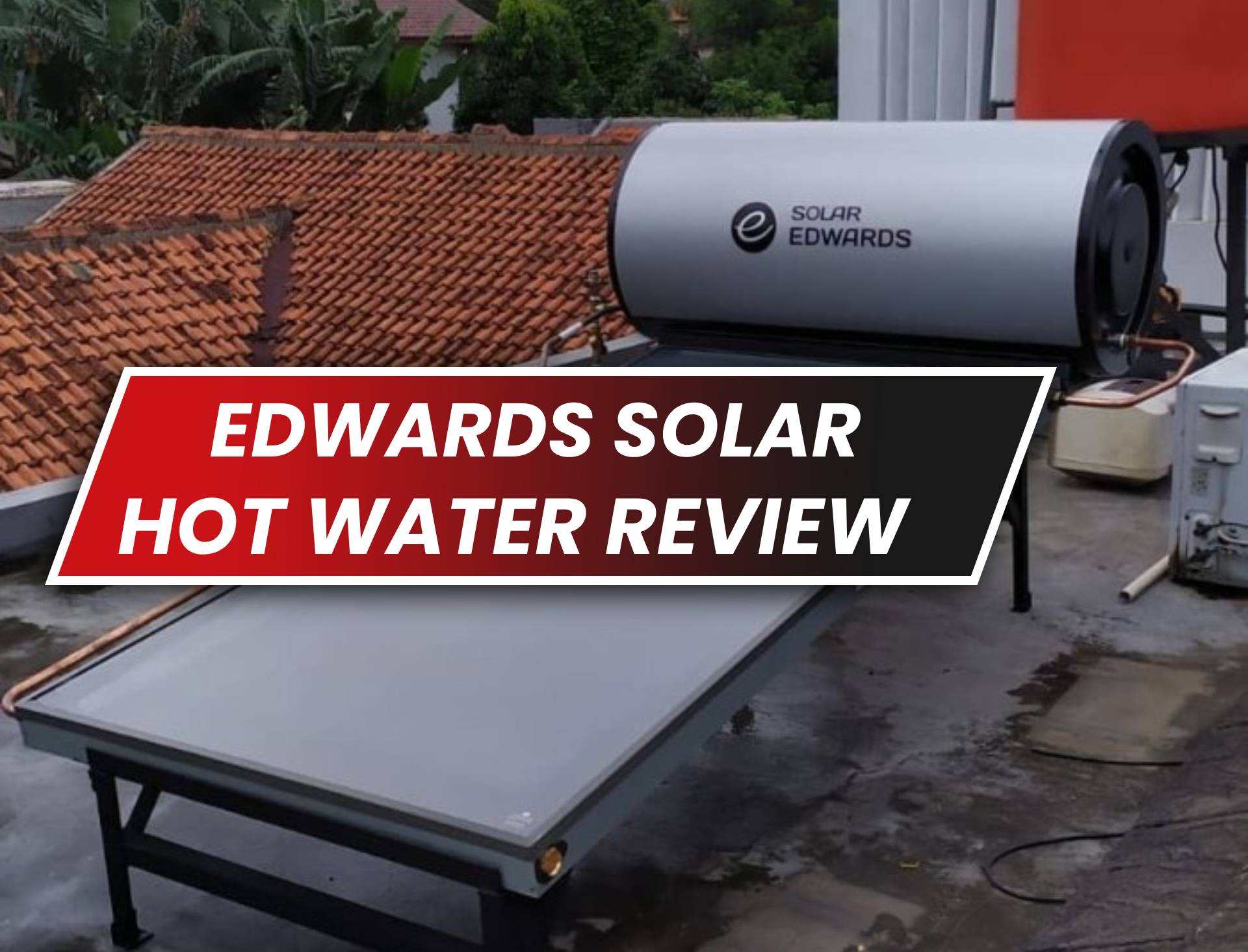 edwards solar hot water