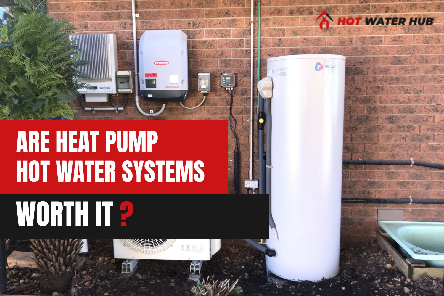 heat pump hot water system worth it banner image