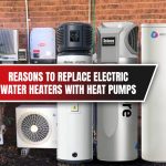 7 Reasons to Replace Electric Water Heaters with Heat Pumps